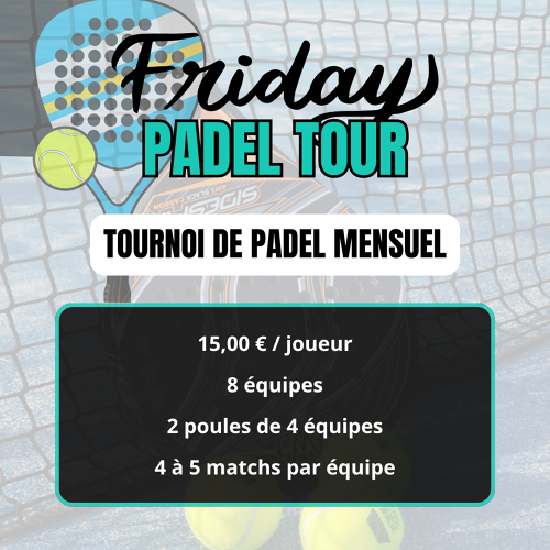Événement Friday Padel Tour #6 - 2024