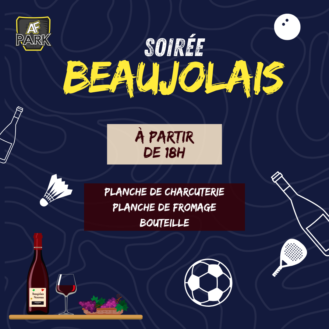 AF PARK | Soirée Beaujolais nouveau