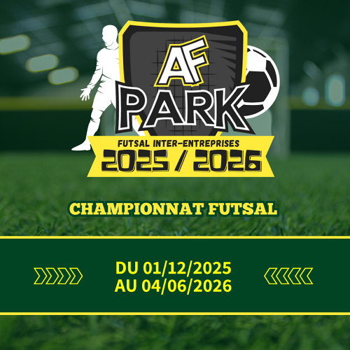 AF PARK | Championnat Futsal 100% Inter-Entreprises  2025/2026